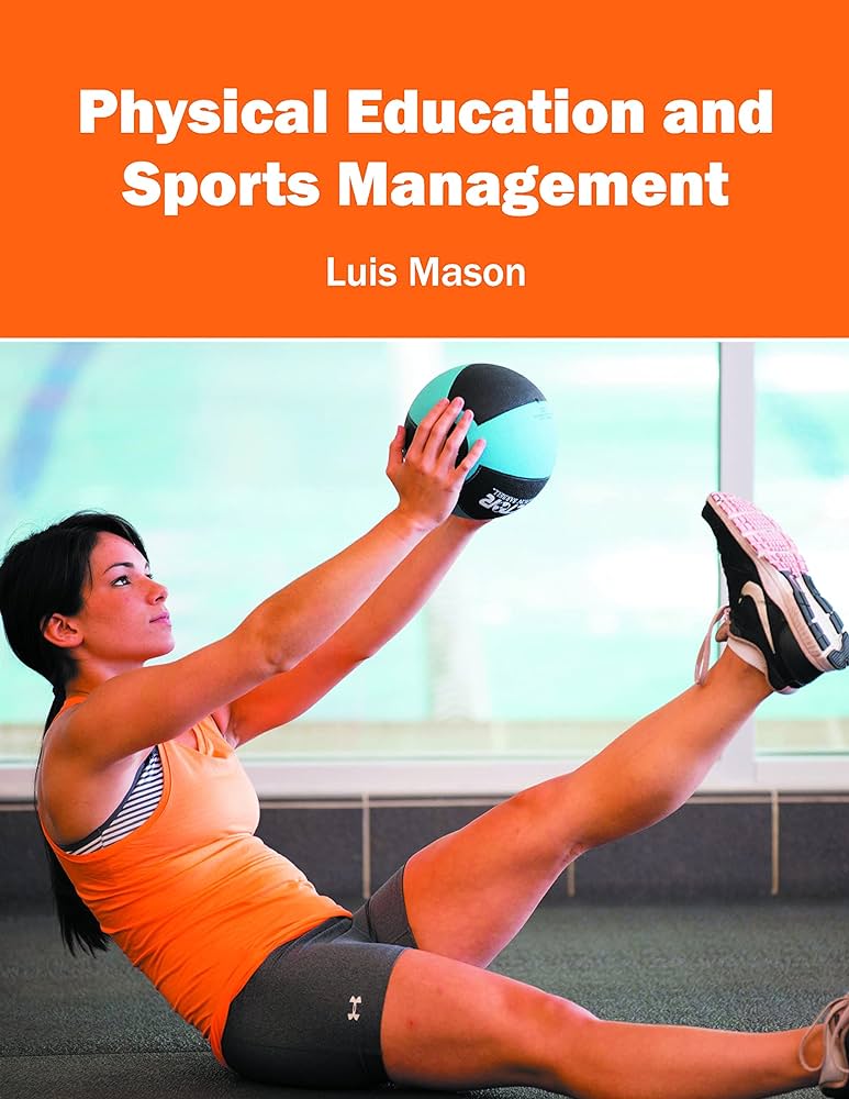 What is Sports Management in Physical Education